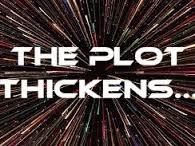 Image result for The Plot thickens