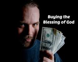 Image result for buying the blessing of god