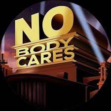 Nobody Cares
