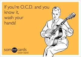 Image result for if you have ocd and you know it wash your hands