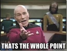 Image result for Thats the whole point