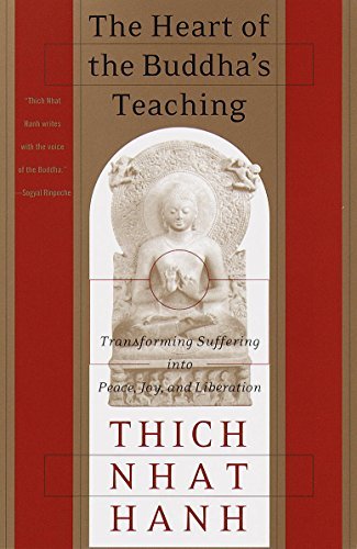 The Heart of the Buddha's Teaching: Transforming Suffering into Peace, Joy,  and Liberation - Kindle edition by Hanh, Thich Nhat. Religion &  Spirituality Kindle eBooks @ Amazon.com.