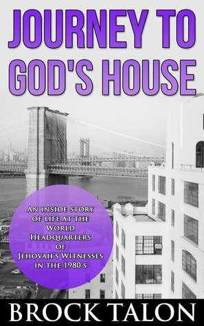 Journey to God's House by Brock Talon