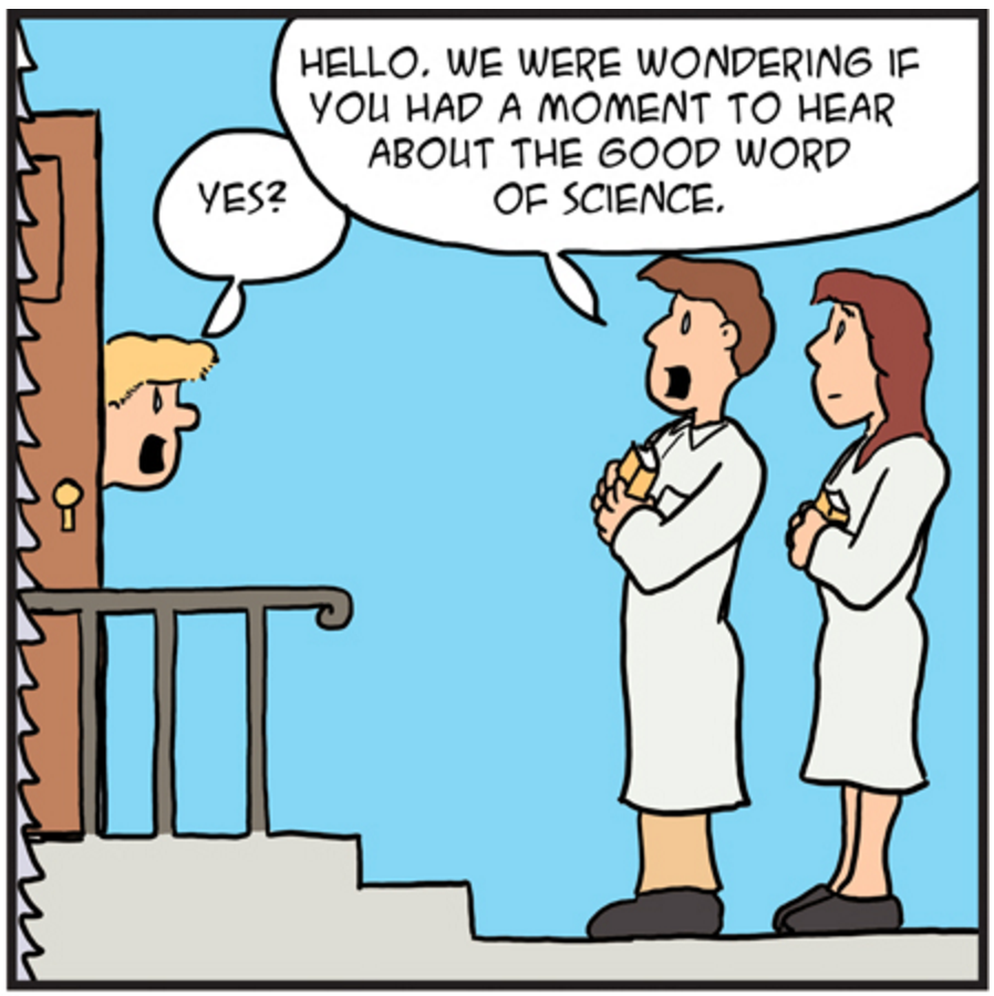If Scientists Showed Up at Your Doorstep Like Jehovah's Witnesses… | Hemant  Mehta | Friendly Atheist | Patheos