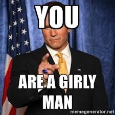 Image result for girly man