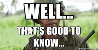 Image result for thats good to know