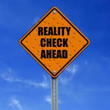 Image result for Reality check