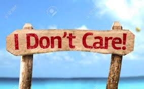 Image result for I don`t care sign