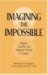 Imagining the Impossible: Magi...