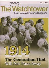 1914 The Generation That Will Not Pass Away, but has. | Jehovah's  witnesses, Passed away, Generation