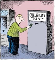 Image result for gullible