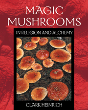 Magic Mushrooms In Religion And Alchemy