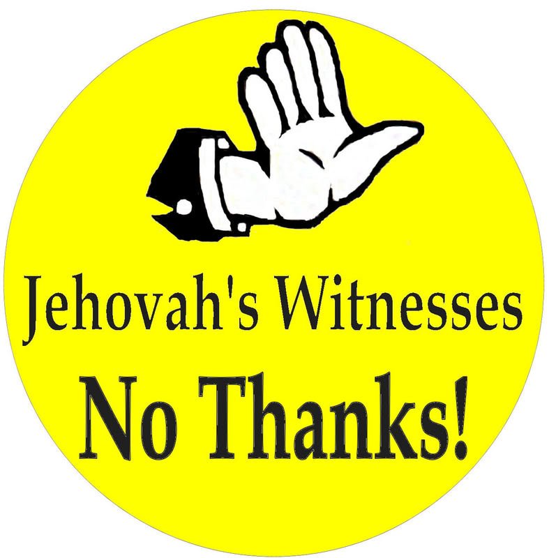 What S Your Favorite No Jws Or Peddlers Sign Or Bump Sticker