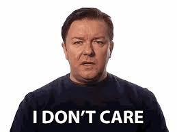 I Dont Care Ricky Gervais Sticker - I ...
